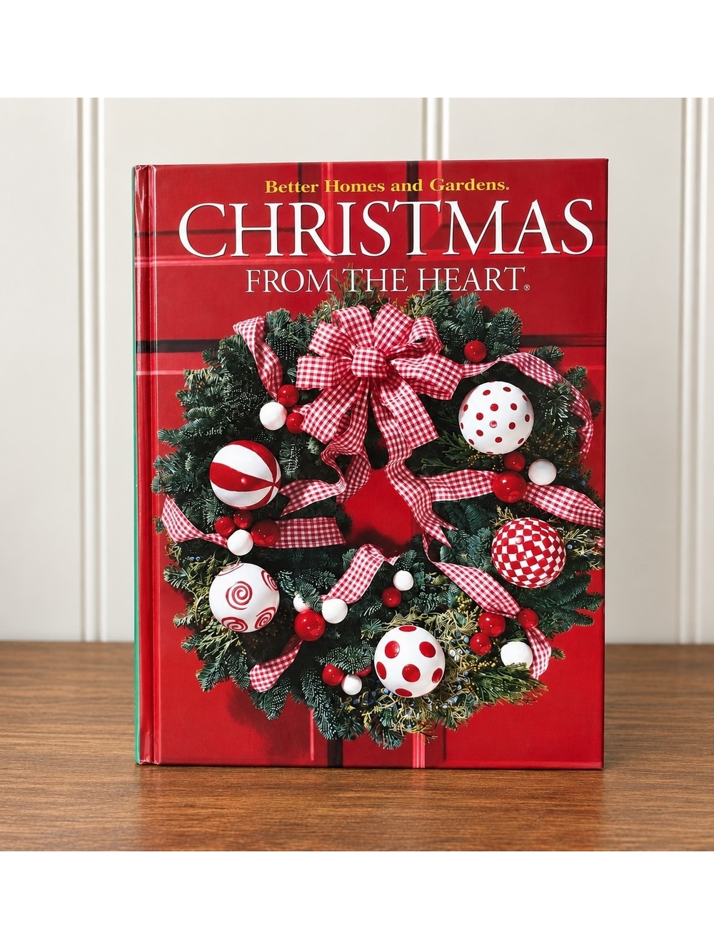 Better Homes Gardens Christmas From the Heart Vol 10 2001 Hardcover